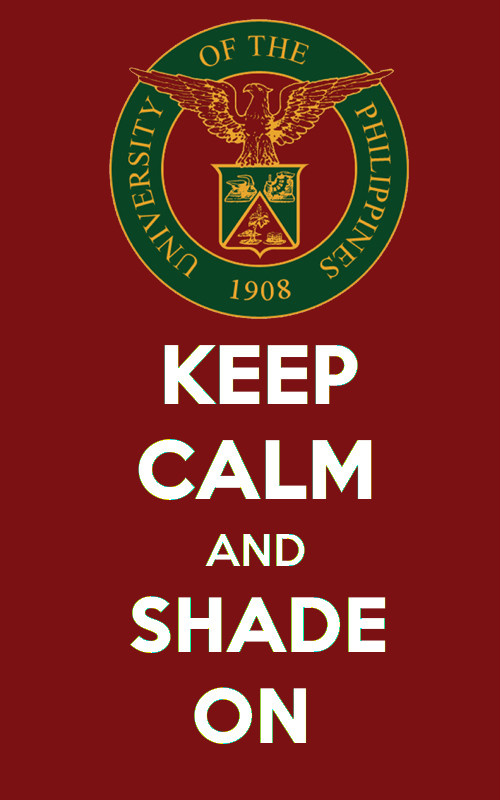 UPCAT: Keep Calm and Shade On